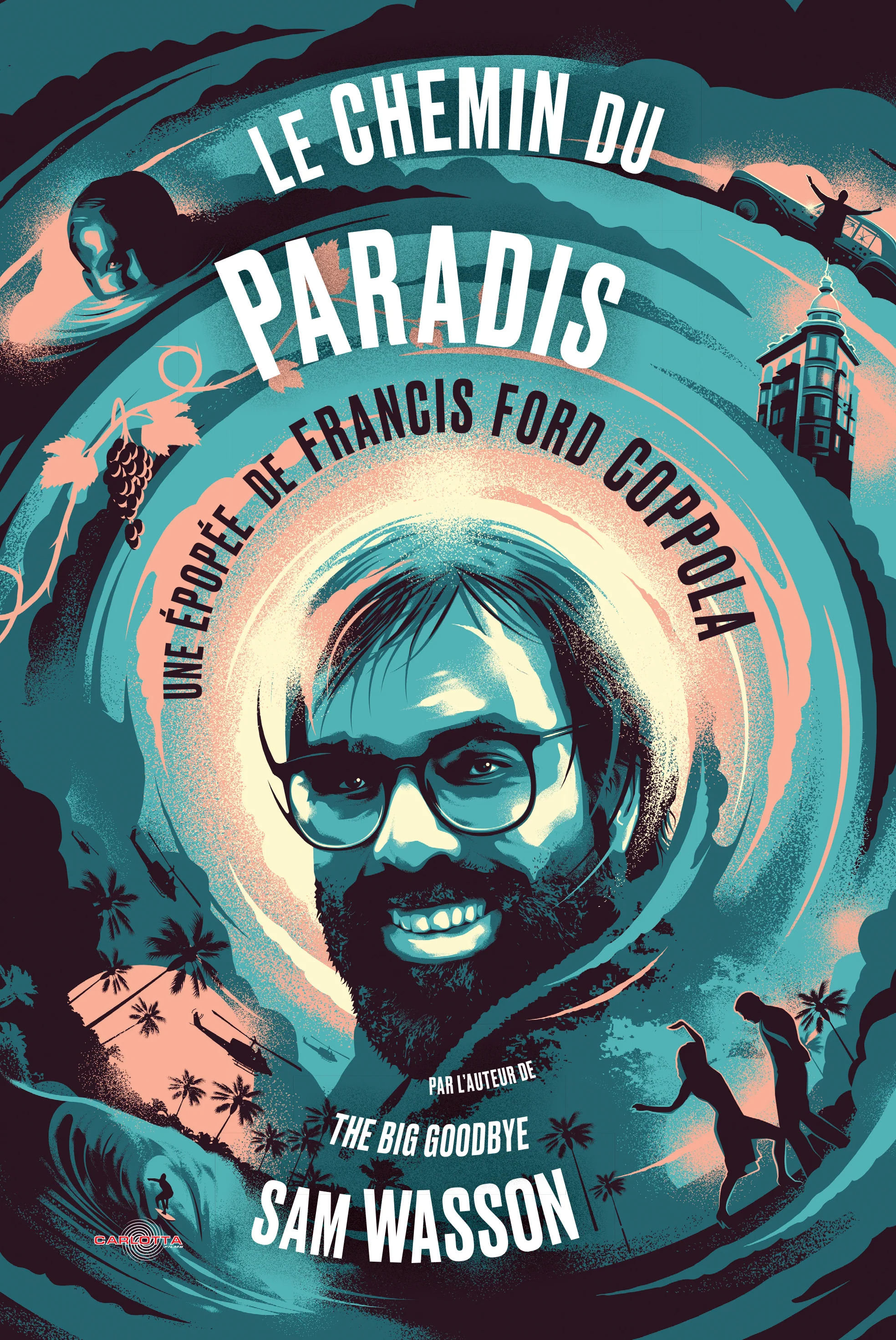 Le Chemin du Paradis - Une épopée de Francis Ford Coppola - Livre