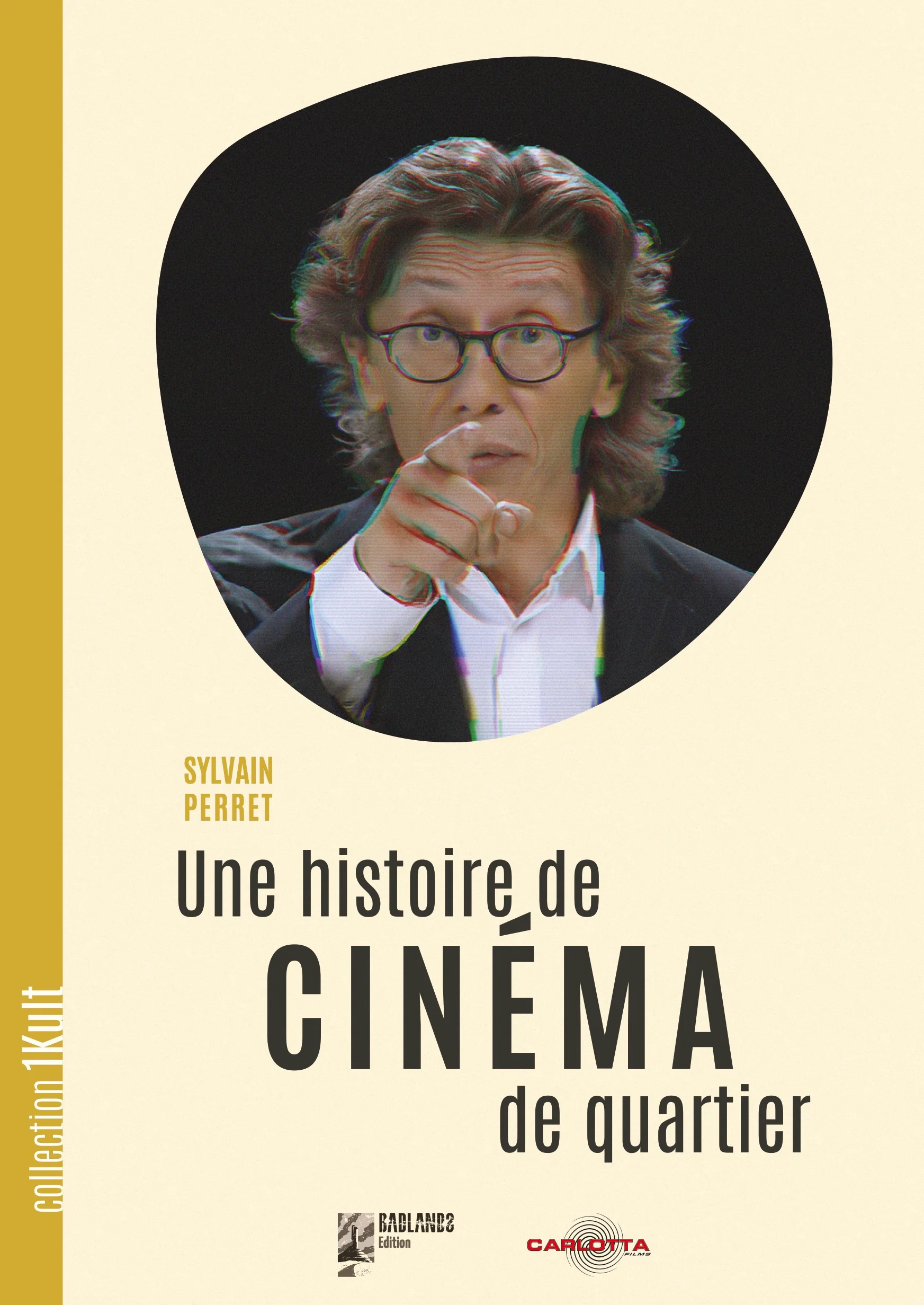 Une histoire de Cinéma de quartier - Livre