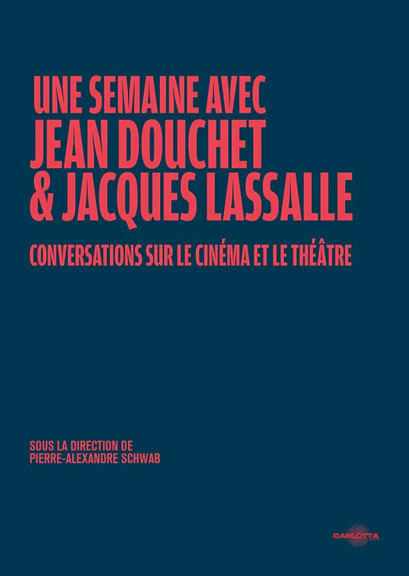 Une semaine avec Jean Douchet et Jacques Lassalle - Livre - Image 2